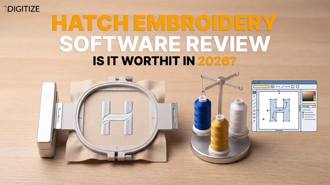 Hatch Embroidery Software Review: Is It Worth It in 2026?  